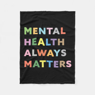 Health Always Problems Therapy Counseling Awarenes Fleece Blanket