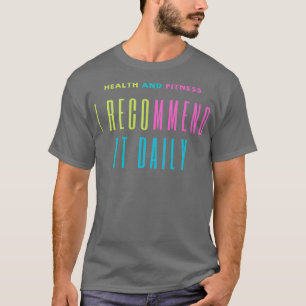health and fitness T-Shirt