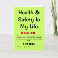 Health and Safety Funny Quote & Warning Birthday