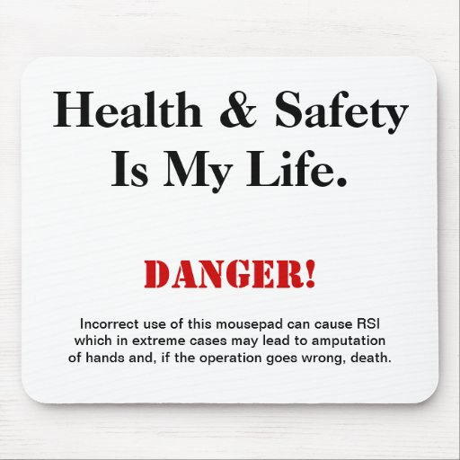 Image of Health and Safety Joke Warning Sign Mousepad