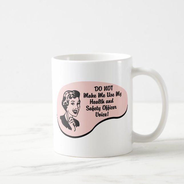 Health and Safety Officer Voice Coffee Mug (Right)