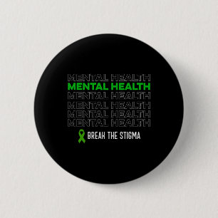 Health Awareness Break The Stigma Ribbon  6 Cm Round Badge
