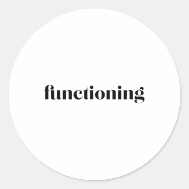 Health Awareness functioning  Classic Round Sticker (Front)