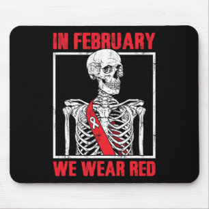Health Awareness In February We Wear Red Mouse Mat