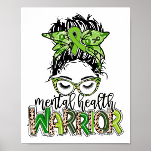 Health Awareness _ Mental Health Warrior Leopard Poster