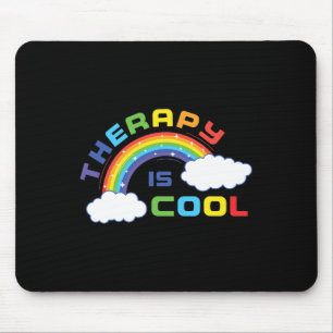 Health Awareness Month Therapy Is Cool Positive Qu Mouse Mat
