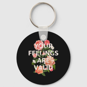 Health Awareness Month Your Feelings Are Valid 1 Key Ring