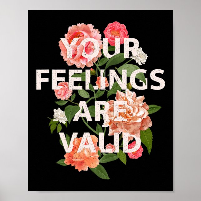 Health Awareness Month Your Feelings Are Valid 1  Poster (Front)