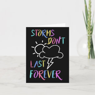 Health Awareness Rainbow Quote Storms Don't Last Card
