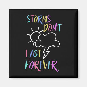 Health Awareness Rainbow Quote Storms Don't Last  Magnet