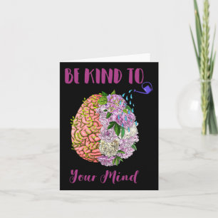 Health Awareness Self Care Be Kind To Your Mind 1  Card