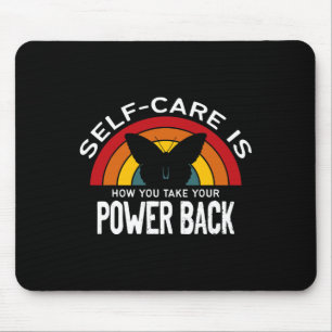 Health Awareness Self Care Is Taking Your Power Ba Mouse Mat
