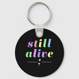 Health Awareness Still Alive Semicolon Rainbow Quo Key Ring