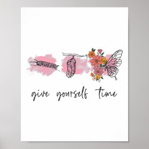 Health Awareness Tee Give Yourself Time Butterly Poster