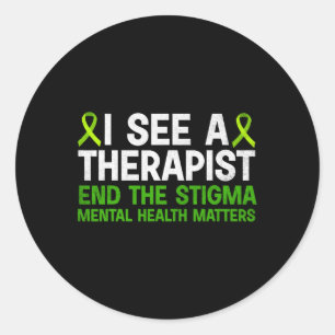 Health Awareness Therapist End The Stigma Mens Classic Round Sticker