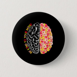Health Be Kind Fun To Your Mind Autism Awareness 6 Cm Round Badge