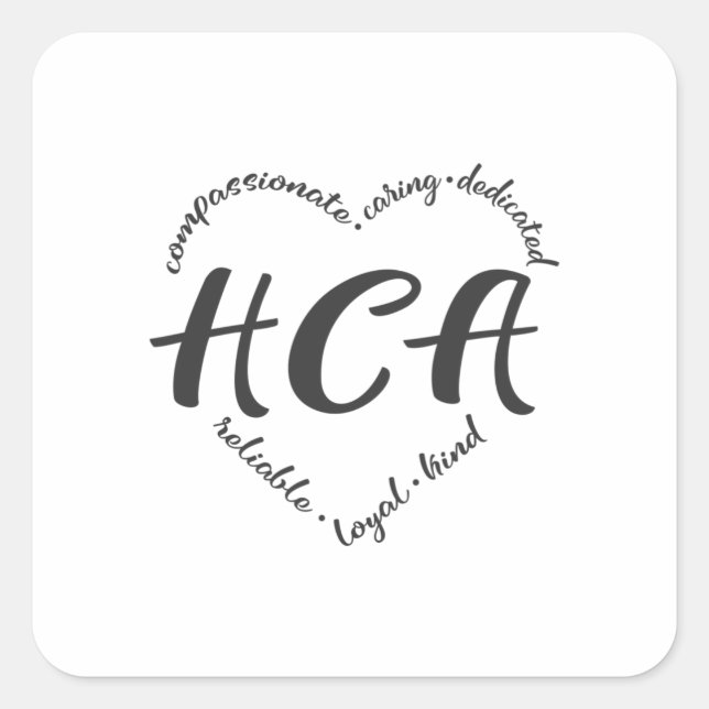 Health Care Aide, healthcare aid HCA Square Sticker (Front)