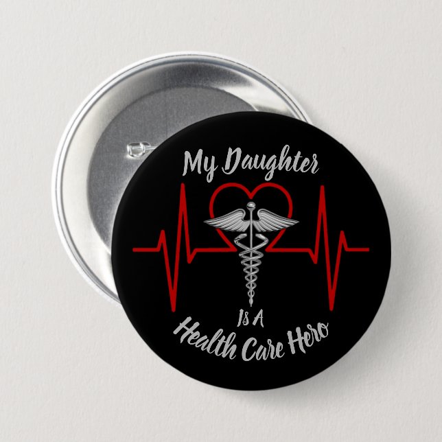 Health Care Hero Daughter 7.5 Cm Round Badge (Front & Back)