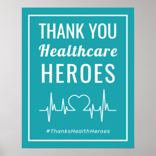 Health Care Heroes Thank You Sign Poster