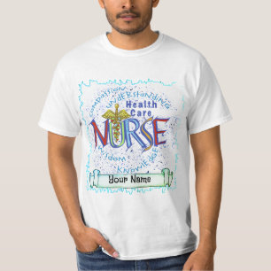 Health Care Nurse Motto T-Shirt
