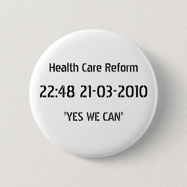 Health Care Reform Victory Button "YES WE CAN" (Front)