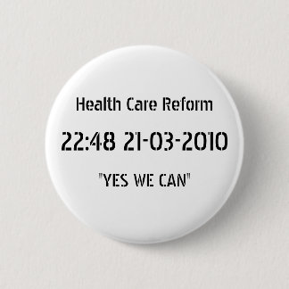 Health Care Reform Victory Button "YES WE CAN"