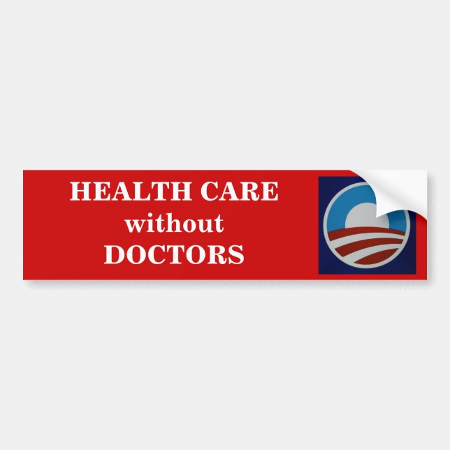 HEALTH CARE without DOCTORS Bumper Sticker (Front)