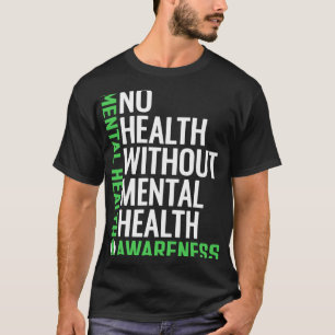 Health Fight The Stigma Mental Health Awareness T-Shirt