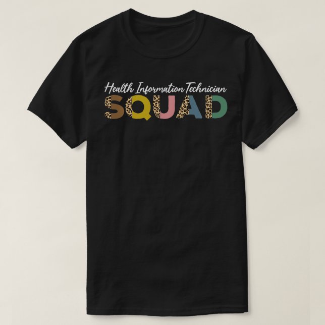 Health Information Technician Squad Medical Record T-Shirt (Design Front)