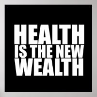 Health is the new wealth