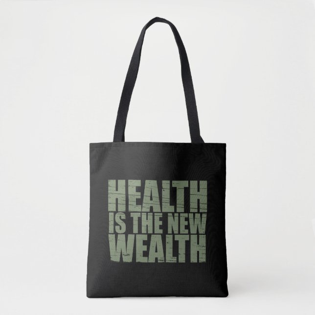 Health is the new wealth tote bag (Front)