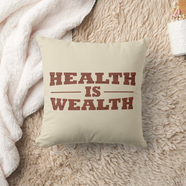 Health is wealth cushion (Blanket)