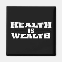 health is wealth