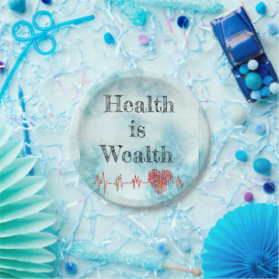 Health Is Wealth Paper Plate