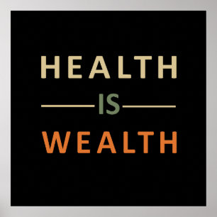 health is wealth poster
