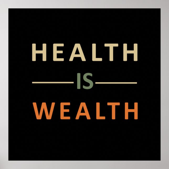 health is wealth poster (Front)