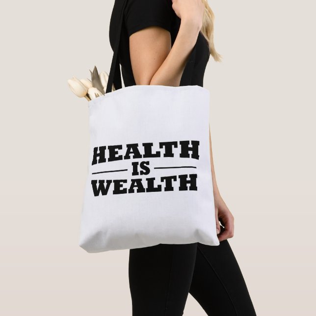 Health is wealth tote bag (Close Up)