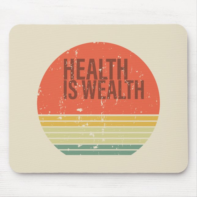 Health is wealth vintage mouse mat (Front)