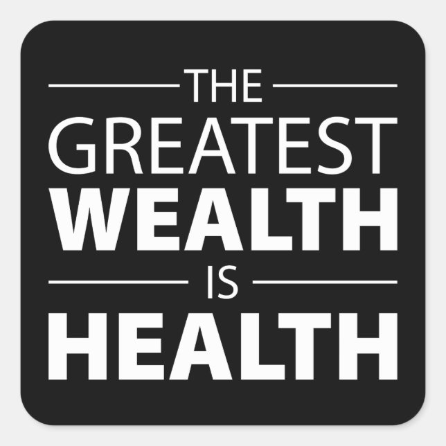 Health Is Wealth, Workout Gym Inspirational Square Sticker (Front)