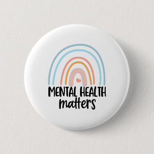 Health Mental Illness Mental Health Problems  6 Cm Round Badge