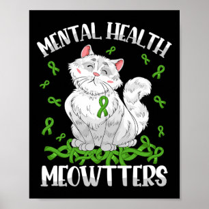 Health Meowtters Cat Lovers Mental Health Awarenes Poster