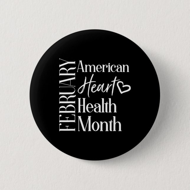 Health Month February American Heart Health 1  6 Cm Round Badge (Front)