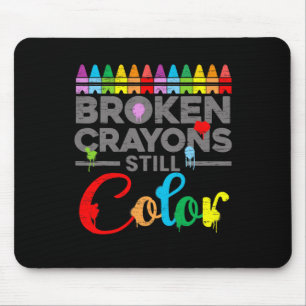 Health Motivation Saying Broken Crayons Still Colo Mouse Mat