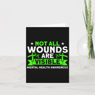 Health Not All Wounds Visible Mental Health Awaren Card