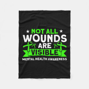 Health Not All Wounds Visible Mental Health Awaren Fleece Blanket