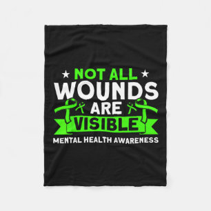 Health Not All Wounds Visible Mental Health Awaren Fleece Blanket