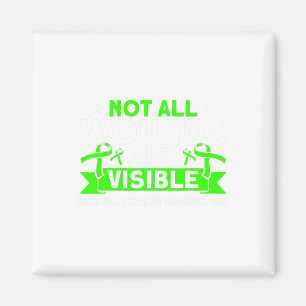 Health Not All Wounds Visible Mental Health Awaren Magnet