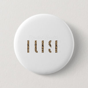 Health Nurse Psych Nurse Psychiatric Nurse Rn 6 Cm Round Badge