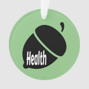 Health Nut Healthy Living for Life Ornament