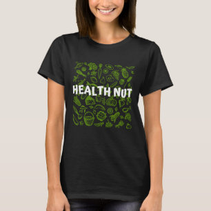 Health Nut Vegan T-Shirt